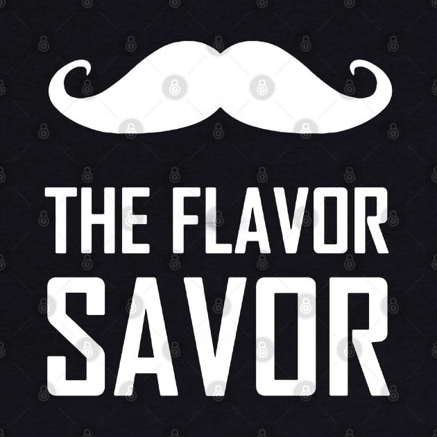 Mustache The Flavor Savor by dyazagita